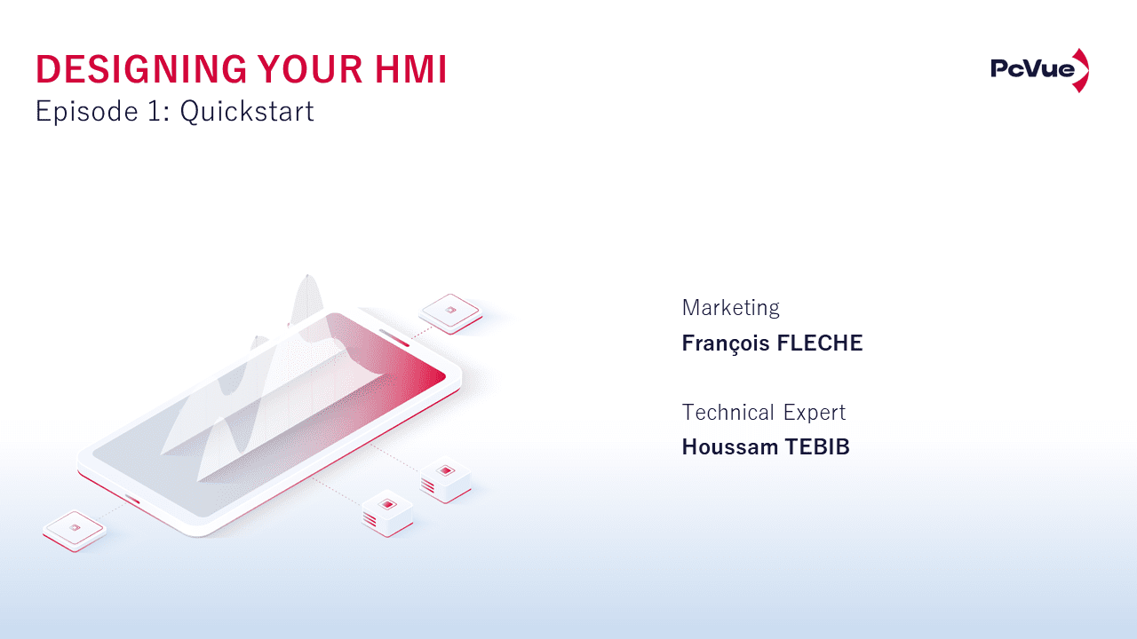Webinar Designing Your HMI – Ep1 – Quickstart