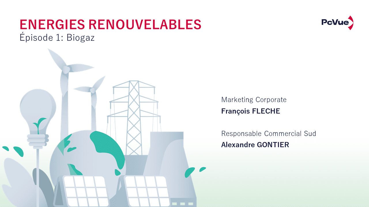 Webinaire Energies Renouvelables – Ep1 – Biogaz : Hypervision Edge Computing