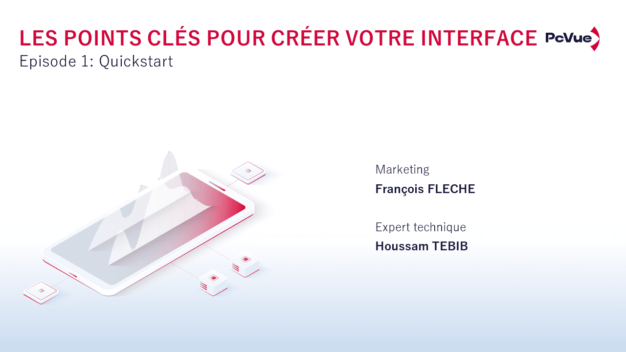 Webinaire – Ep1 – Les points clés pour créer votre interface – Quickstart