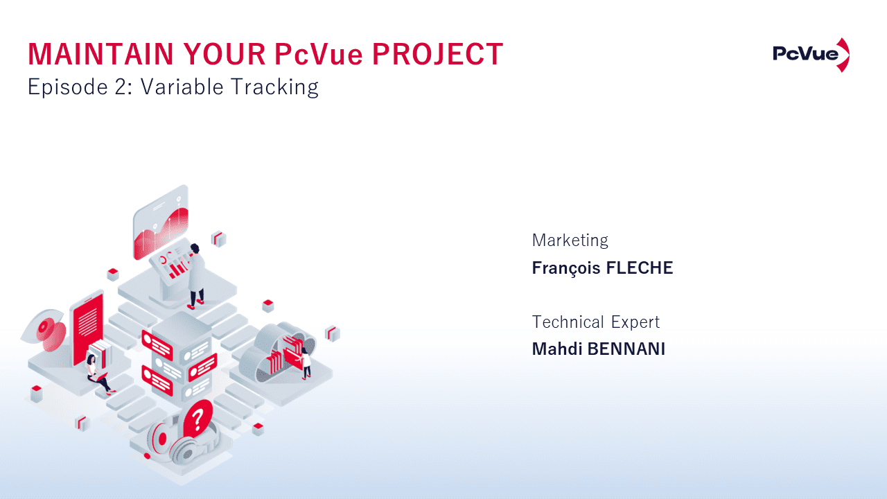 Webinar Maintain Your PcVue Project -Ep2- Variable Tracking