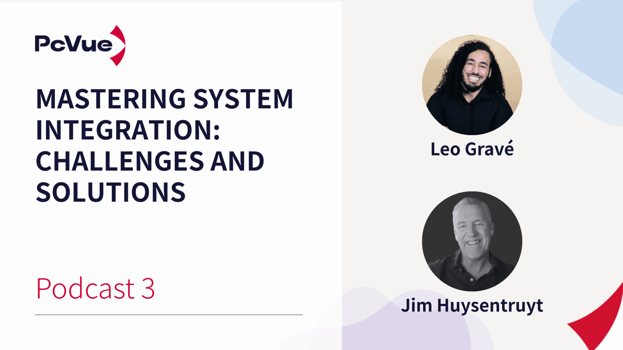 PcVue Podcast - P3 | Mastering System Integration: Challenges and Solutions